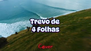 Trevo de 4 folhas  Prod Dj Matheus Beat Cover [upl. by Hunger]