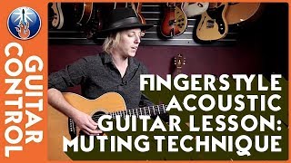 Fingerstyle Acoustic Guitar  Muting Technique [upl. by Trofmoc]