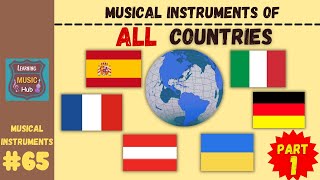 MUSICAL INSTRUMENTS OF ALL COUNTRIES Part 1  LESSON 65  LEARNING MUSIC HUB [upl. by Kirven]