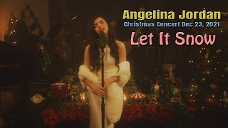 Angelina Jordan  Let It Snow Christmas Concert Dec 23 2021 [upl. by Aytac]