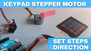 Arduino Stepper Motor 28byj48 Set Steps amp Direction Using a Keypad [upl. by Oinota]