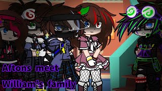 Aftons meet Williams familyAfton familyFnafGacha [upl. by Elagiba825]