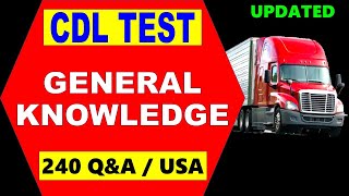 CDL ClassA Test quotGeneral Knowledgequot  240 QampA  USA Updated [upl. by Ayna]