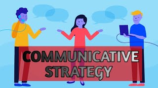 PART 1 COMMUNICATIVE STRATEGY [upl. by Hephzibah]