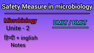 Safety Measure in Microbiology laboratory Notes DMLTBMLT [upl. by Racso]