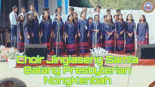 Choir Jingiaseng Samla NongKenbah PC [upl. by Astera]