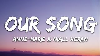 AnneMarie amp Niall Horan  Our Song Lyrics [upl. by Trab]