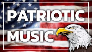 Patriotic Music Playlist 🇺🇸 4th of July Music Playlist ✨ Copyright Free Patriotic Songs [upl. by Ahsirhcal]