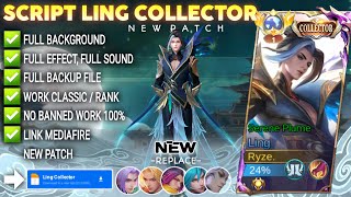 Script Skin Ling Collector  Serene Plume No Password  Full Effect Voice  Patch Terbaru [upl. by Aliak303]