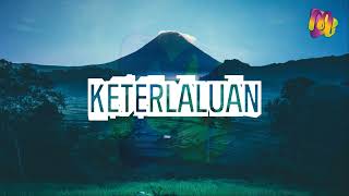 Keterlaluan  The Potters  Cover By Regita Echa Lyric [upl. by Ennazzus462]