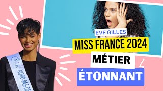 Avant dêtre Miss France 2024 Ève Gilles exerçait un métier étonnant Son incroyable parcours [upl. by Town]