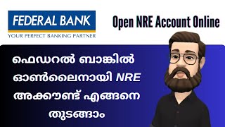 How to Open a NRE Account Online in Federal Bank  Federal Bank NRI Account Opening Online [upl. by Acinomahs369]