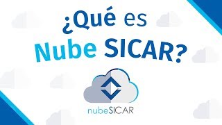 ¿Qué es Nube SICAR Sistema Para Sucursales [upl. by Ardnohsal126]