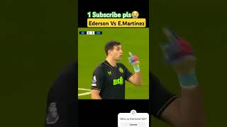 Ederson vs EMartinez10football shorts skill edit [upl. by Llewellyn]