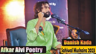 Afkar Alvi Poetry  Sahiwal Mushaira 2023 By Danish Kada  New Mushaira 2023  Pakistani Mushaira [upl. by Onileva920]