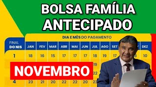 GOVERNO CONFIRMA CALENDÁRIO DO BOLSA FAMÍLIA DE NOVEMBRO ANTECIPADO NIS 1 AO 0 [upl. by Goto]