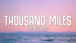 The Kid LAROI  Thousand Miles Lyrics [upl. by Hebbe]