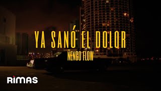 Ñengo Flow  Ya Sanó El Dolor Official Video [upl. by Adnertal]