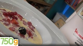 Recette de Soupe de fruits rouges au sabayon de champagne  750g [upl. by Tail]