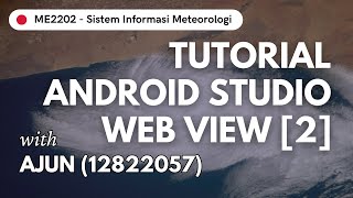 Tutorial Android Studio x React Native Web View 2  ME2202  Sistem Informasi Meteorologi [upl. by Ahsiekahs]