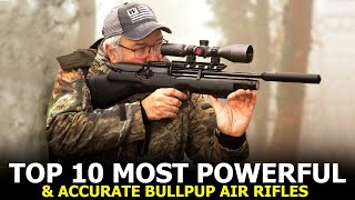 Top 10 Most Powerful amp Accurate Bullpup Air Rifles For Hunting [upl. by Nanine]