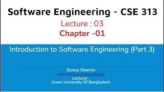 Lecture 03 Chapter 1 Introduction to Software Engineering  Part 3  DulalCSEcode  CSE Green [upl. by Lantz]