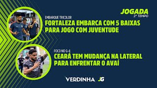 FORTALEZA TEM CINCO BAIXAS CONTRA O JUVENTUDE  CEARÁ TEM MUDANÇA NA LATERAL PARA ENFRENTAR O AVAÍ [upl. by Ymmit150]