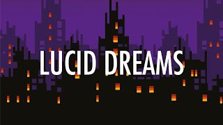 Juice WRLD – Lucid Dreams Lyrics 🎵 [upl. by Ennayr]