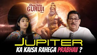 Jupiter Transit in Tauras वृषभ राशि में बृहस्पति The PSG Show  04  Pawan Sinha Guruji rashifal [upl. by Nihahs959]