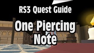 RS3 One Piercing Note Quest Guide  RuneScape [upl. by Htiek]