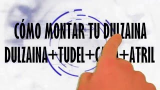 Cómo montar tu dulzaina [upl. by Spielman]