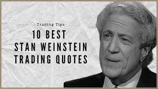 Here is 10 Best Stan Weinstein Trading Quotes [upl. by Yolande]