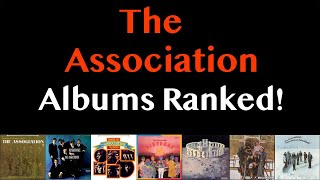 Every Association Album Ranked [upl. by Tharp]