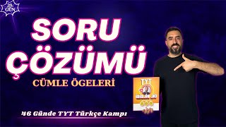 CÜMLENİN ÖGELERİ Soru Çözümü 📌46 Günde TYT TÜRKÇE Kampı 2024 PDF📕29Gün Deniz Hoca [upl. by Kepner]