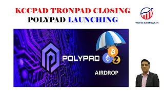 Polypad IDO Launchpad Whitelist amp Airdrop  Tronpad KCCPad Closing [upl. by Netloc]