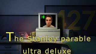 The Stanley Parable Ultra Deluxe В ПОИСКАХ СЮЖЕТА прохождение [upl. by Herod500]