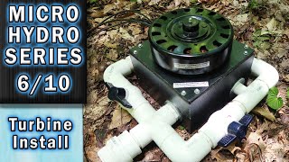 Installing the Turbine Micro Hydro 610 [upl. by Brew]