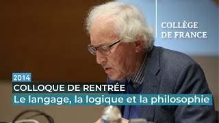 Le langage la logique et la philosophie  Jacques Bouveresse [upl. by Wayne]