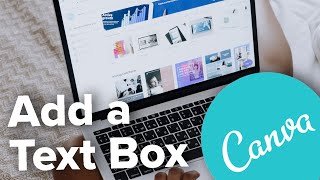 How to Add a Text Box in Canva [upl. by Afinom442]