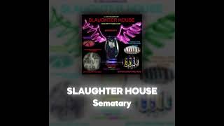 Sematary  SLAUGHTER HOUSE Акапелла  Acapella [upl. by Aryl26]