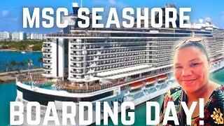 MSC SEASHORE 2024 What to EXPECT on EMBARKATION DAY [upl. by Artenek808]