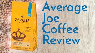 Gevalia Traditional Coffee Review [upl. by Robby]