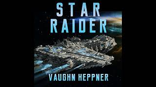 FULL AUDIOBOOK  Vaughn Heppner  Star Raider [upl. by Iphigeniah]