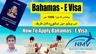 Bahamas Visa For Pakistan 2024  Bahamas E Visa For Pakistani  Bahamas Visa Requirements [upl. by Ace]