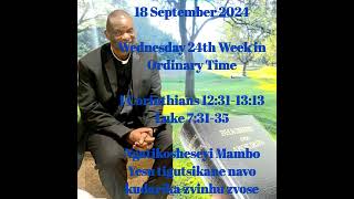 Fr Makamure 18 September 2024Ngatikosheseyi Mambo Yesu tigutsikane navo kudarika zvinhu zvose [upl. by Nitnert975]