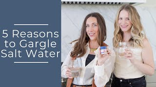 5 Reasons to Gargle Salt Water and How to Do it [upl. by Gilburt]