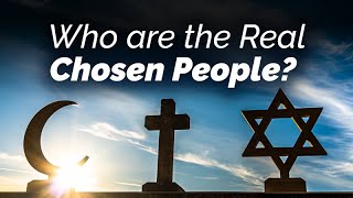 The Meaning of Chosenness in Judaism Christianity and Islam [upl. by Imled]