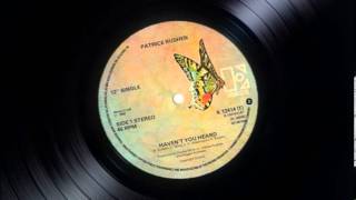 PATRICE RUSHEN  HAVENT YOU HEARD LARKEBIRDS EXTENDED EDIT [upl. by Neleb842]