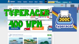 TypeRacer 400 WPM [upl. by Monahan87]