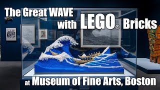 The Great Wave Built with LEGO Bricks at Museum of Fine Arts Boston [upl. by Yelkcub]